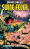 [Judge Dredd novels from Black Flame 07] • Swine Fever - Andrew Cartmel